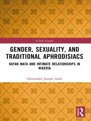 cover image of Gender, Sexuality, and Traditional Aphrodisiacs